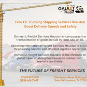 Galaxy-Freight-Services-LTL Trucking Shipping Services Houston